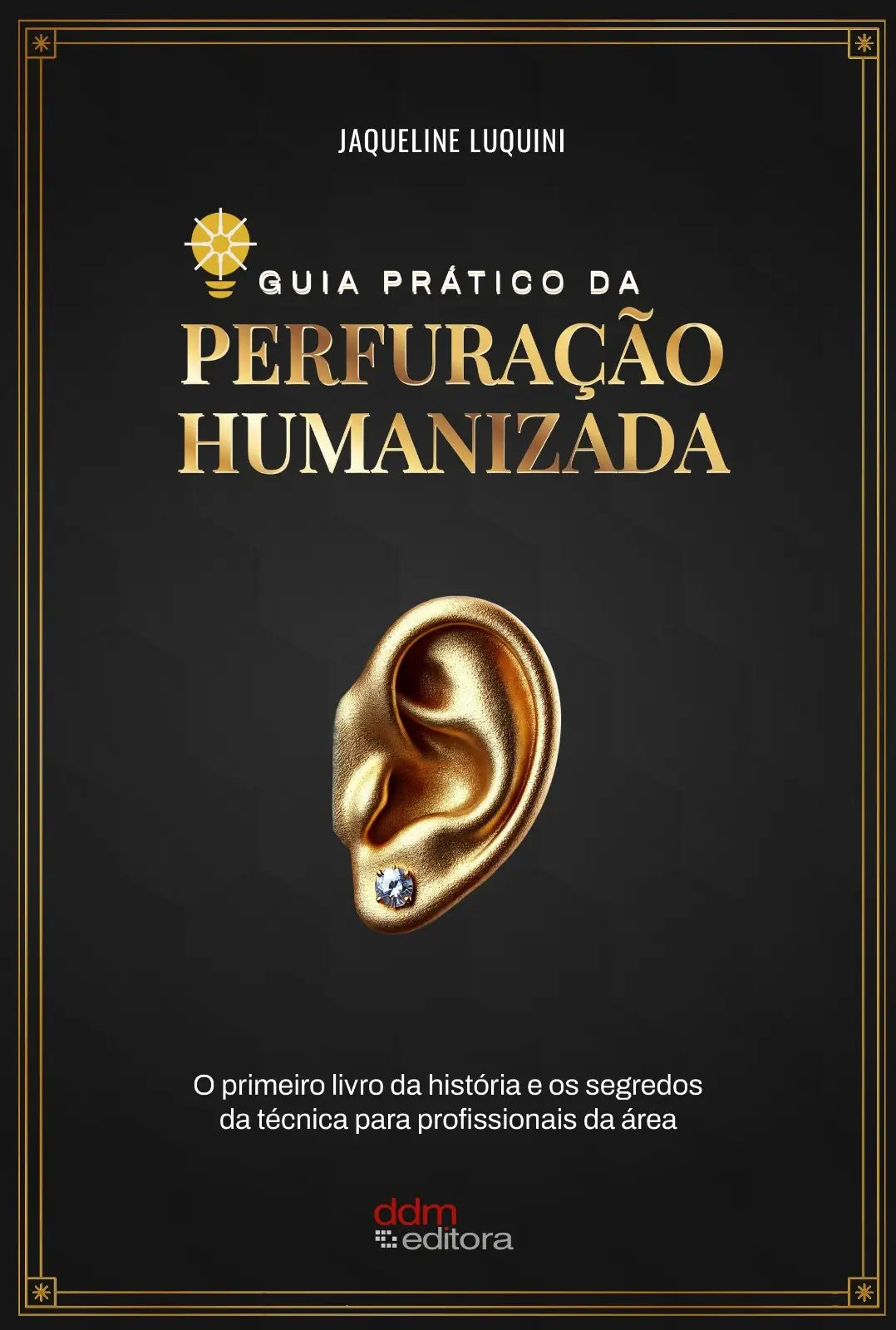 Guia Prático da Perfuração Humanizada